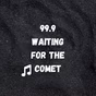 99.9 Waiting for the Comet Radio logo