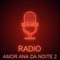 Radio Do Amor Ana Da Noite 2 logo