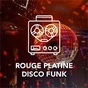 Rouge FM - Platine Disco Funk logo