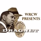 WRCW Presents - Dragnet logo