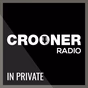 Crooner Radio - In Private logo