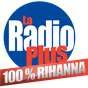 La Radio Plus - 100% Rihanna logo