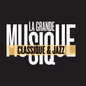 La Grande Musique - Classique & Jazz logo
