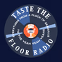 Taste The Floor Radio logo