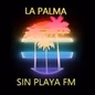 La Palma Sin Playa FM logo