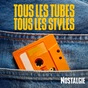 Nostalgie - Tous Les Tubes, Tous Les Styles logo