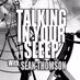 Talking In Your Sleep Show logo