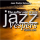 Logo de Jazz Radio Network - Jazz Vespers Radio
