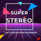 Logo de Súper Stereo
