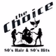 80's Hair & 80's Hits - The Choice logo