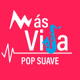 Logo de Más Vida Pop Suave