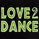 Love 2 Dance logo