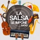 La Salsa Se Impone Radio logo