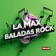 La Max Baladas Rock logo
