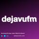 Logo de DejaVu FM