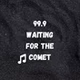 99.9 Waiting for the Comet Radio logo