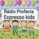 Radio Profecia Expresso - Kids logo