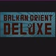 Balkan Orient Deluxe logo