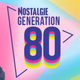 Logo de Nostalgie - Génération 80 Le Mix