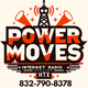 Logo de Power Moves Internet Radio HTX DJ GAME TIGHT&DJ TEXAS HEAVYWEIGHT