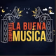 Logo de LA BUENA MUSICA