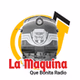 LA MAQUINA Que bonita radio logo