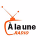 Logo de À La Une Radio