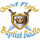 Logo de Good Fight Baptist Radio