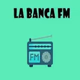 Logo de LA BANCA FM