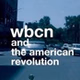 WBCN and The Sounds of The American Revolution logo