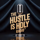 The Hustle Is Holy Radio logo
