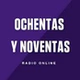 Ochentas y Noventas Radio Online logo