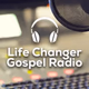 Logo de Life Changer Gospel Radio