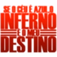 Logo de Inferno Meu Destino Radio