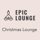 Logo de Epic Lounge - Christmas Lounge