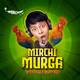 Logo de Radio Mirchi - Mirchi Murga