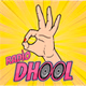 Radio Dhool - US/Canada Pacific logo