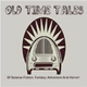 Logo de 1640 A.M. America Radio - Old Time Tales Channel