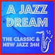 A JAZZ DREAM - Classic & New logo