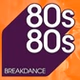 80s80s - Breakdance logo