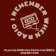 Logo de I Remember When Radio