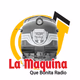 Logo de LA MAQUINA Que bonita radio