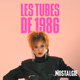 Logo de Nostalgie - Les Tubes De 1986