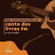 Logo de Canto Dos Livres FM