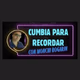 Logo de Cumbia Para Recordar con Monchi Bogarin