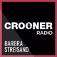 Logo de Crooner Radio - Barbra Streisand