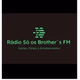 Rádio Só os Brother FM logo