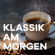 Logo de Klassik Radio  - Klassik am morgen